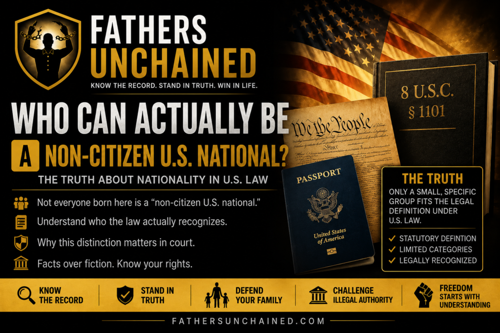 Who Can Actually Be a Non-Citizen U.S. National? Educational graphic explaining who qualifies as a non-citizen U.S. national under federal law.